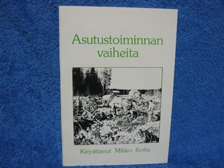 Asutustoiminnan vaiheita, Kotta Mikko sign., K1017