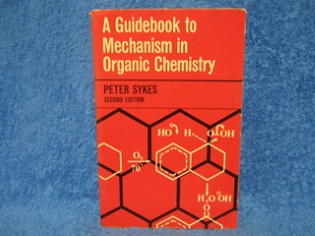 A Guidebook to Mechanism in Organic Chemistry, Sykes Peter, K1503