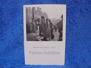 Pariisin huhtikuu, Wallner Michael, K2620