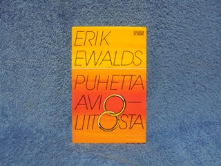 Puhetta avioliitosta, Ewalds Erik, K2940