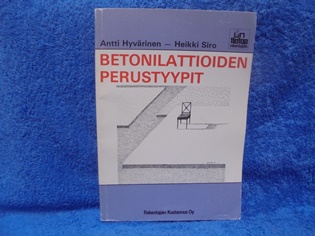 Betonilattioiden perustyypit, Hyvrinen Antti- Siro Heikki, K1640