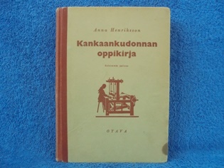 Kankaankudonnan oppikirja, Henriksson Anna, K1961