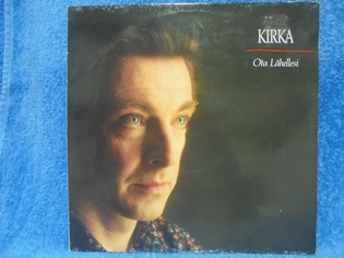 Kirka, Ota lhellesi, 1990, LP-levy, R1136