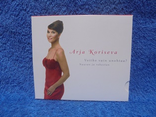 Arja Koriseva, Voitko vain unohtaa- Nauran ja rakastan, 2003, Single, CD, M643,