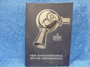 SRW-Aufnahmetechnik mit der R�ntgenkugel, Siemens R�ntgen Tecnik, K1868