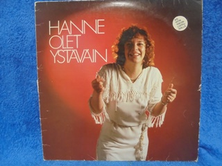 Hanne, Olet ystvin, 1981, LP-levy, R724