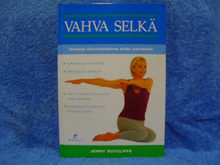 Vahva selk�, Liikuntaohjelma-kirja, Sutcliffe Jenny, K1213