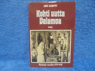 Kohti uutta Valamoa, Muistoja vuosilta 1939-1941, Karpov Arvi, K381