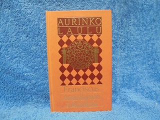 Aurinko laulu, Franciscus Assisealaisen rukouksia, K1243