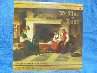 Lappfjrds Spelmanslag: Brllop och Dans, Finlandssvensk folkmusik 2, LP, R924