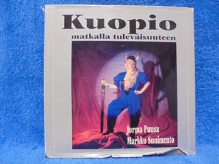Kuopio matkalla tulevaisuuteen, Puusa Jorma, Sunimento Markku, K133