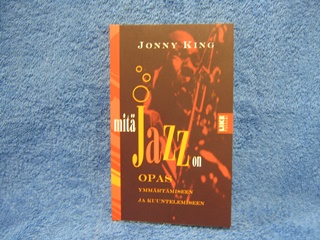 Mit Jazz on, Like-pokkari, King Jonny, K2545