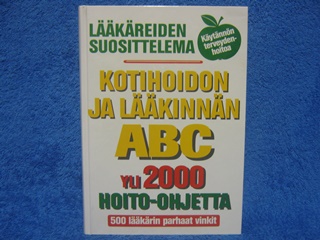 Kotihoidon ja lkinnn ABC- yli 2000 hoito-ohjetta, K1222