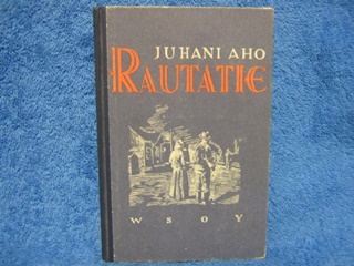 Rautatie, Aho Juhani, vanhat kirjat, K2011