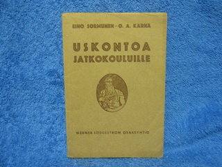 Uskontoa jatkokouluille, Sormunen Eino- Krn O.A., K1954