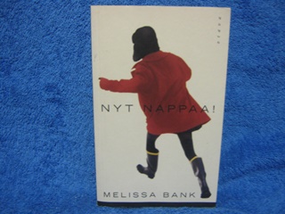 Nyt nappaa, Bank Melissa, K1913