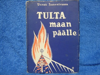 Tulta maan plle, Evankelioimisen perusteet ja kytnt, Saarnivaara, K1898