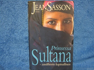 Prinsessa Sultana- Saudihovin kapinallinen, Sasson Jean, K1253