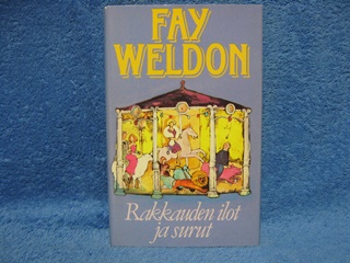 Rakkauden ilot ja surut, Weldon Fay, K2856