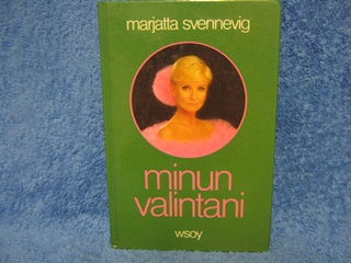 Minun valintani, Svennevig Marjatta, sairaus-tervehtyminen, K1328