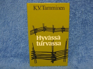 Hyvss turvassa, Tamminen K.V., vanhat kirjat, K1324