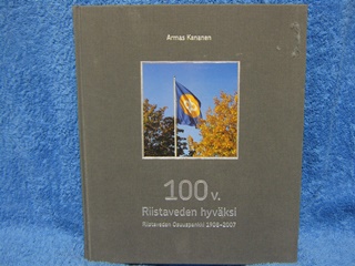 100v. Riistaveden hyvksi, Riistaveden Osuuspankki 1908-2007, K1405