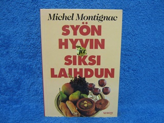 Syn hyvin ja siksi laihdun, Montignac Michel, K1589