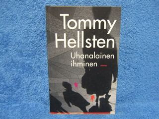 Uhanalainen ihminen, Hellsten Tommy, K1594