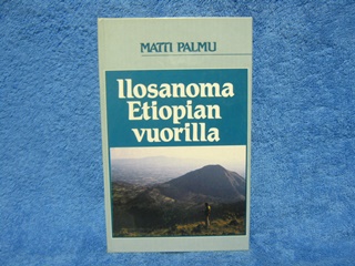 Ilosanoma Etiopian vuorilla, Palmu Matti, K2125