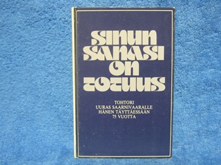 Sinun sanasi on totuus, toim. Honkanen Eino J.- Mki-Mikola Jarmo, K2131