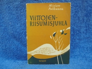 Viittojen riisumisjuhla, Runoja, Polkunen Mirjam, K1316