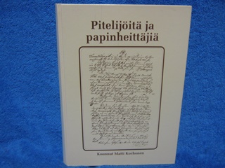 Pitelijit ja papinheittji, koonnut Korhonen Matti, Pyhjrvi, K1467