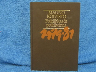 Politiikkaa ja politikointia 1979-81, Koivisto Mauno, K1694
