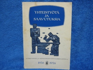 Yhteistyt ja saavutuksia, 20 vuotta, 1938-1958, toim. Vyrynen M.J., K1731