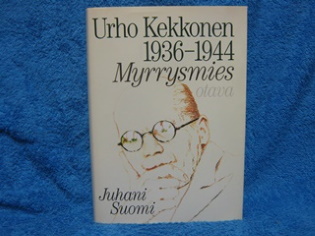 Urho Kekkonen 1936-1944 Myrrysmies, Suomi Juhani, K2058