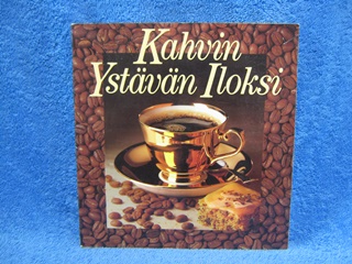 Kahvin Ystvn Iloksi, toim. Vihtonen Anna-Liisa, K2335