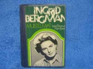 Ingrid Bergman muistelmat, Bergman Ingrid- Burgess Alan, K250