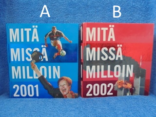 Mit miss milloin, kansalaisen vuosikirja 2001 tai 2002, K251