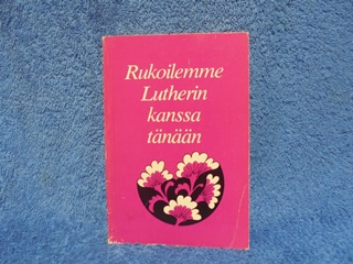 Rukoilemme Lutherin kanssa tnn, K2670