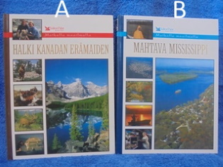 Halki Kanadan ermaiden tai Mahtava Missisippi, K329