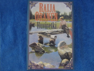 Huviretki, Oranen Raija, K425