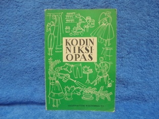 Kodin niksiopas, Perheenemntien antamia hyvi neuvoja, K439