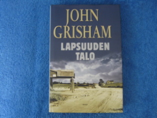 Lapsuuden talo, Grisham John, kytetty kirja, K474