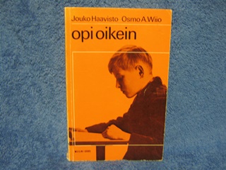 Opi oikein, Haavisto Jouko- Wiio Osmo A., K586