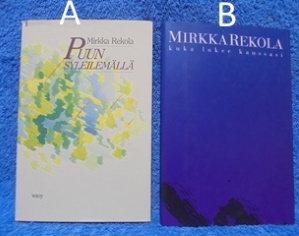 Puun syleilemällä tai Kuka lukee kanssani, Rekola Mirkka, runoja, K657