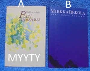 Kuka lukee kanssani, Rekola Mirkka, runoja, K657