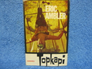 Topkapi, Ambler Eric, vanhat kirjat, K802