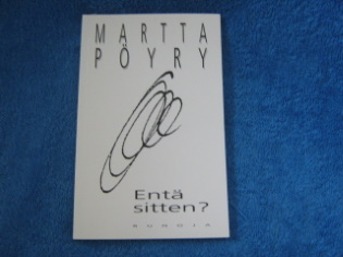 Ent sitten, Pyry Martta sign., runokirja, myytvn, K80