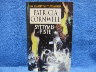 Syttymispiste, Kay Scarpettan tutkimuksia, Cornwell Patricia, K902