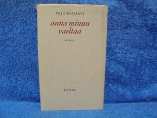 Anna minun vaeltaa, Kaijrvi Yrj, sign., K957